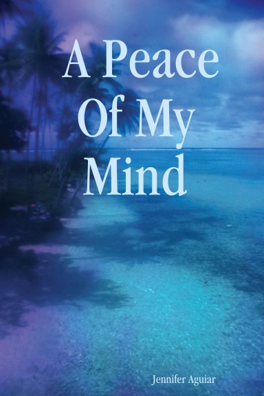 A Peace Of My Mind