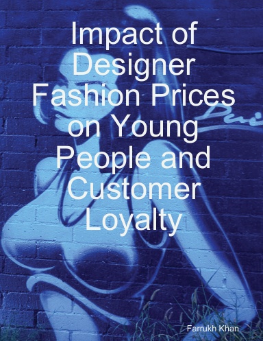 Impact of Designer Fashion Prices on Young People and Customer Loyalty