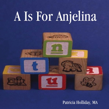 A Is For Anjelina