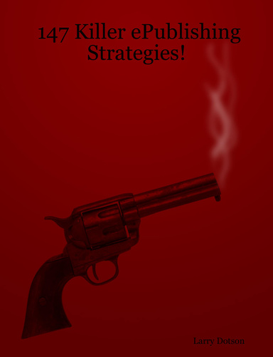 147 Killer ePublishing Strategies!