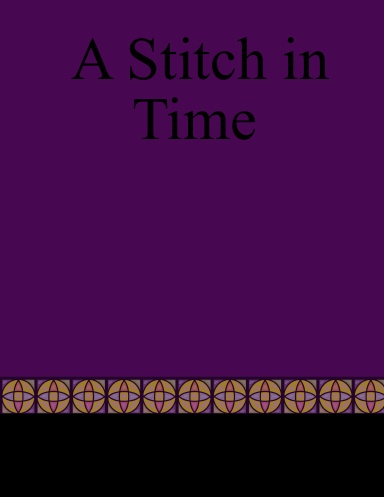 A Stitch in Time