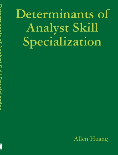 Determinants of Analyst Skill Specialization