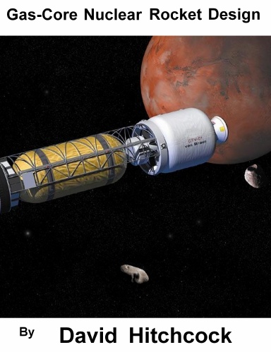 Gas-Core Nuclear Rocket Design