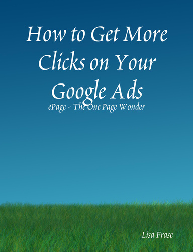 How to Get More Clicks on Your Google Ads