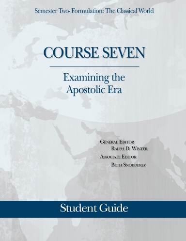 Examining the Apostolic Era: Student Guide