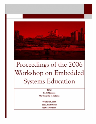 Proceedings of the 2006 Workshop on Embedded Systems Education