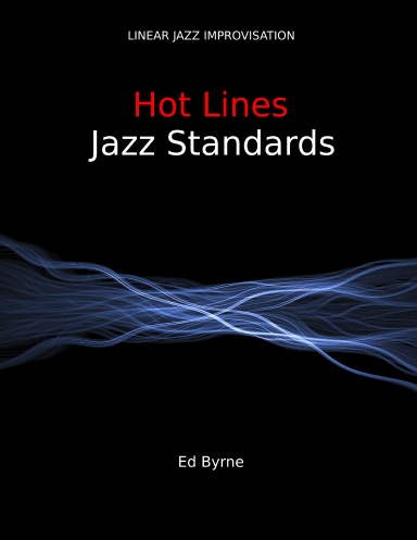 Linear Jazz Improvisation Hot Lines - Concert