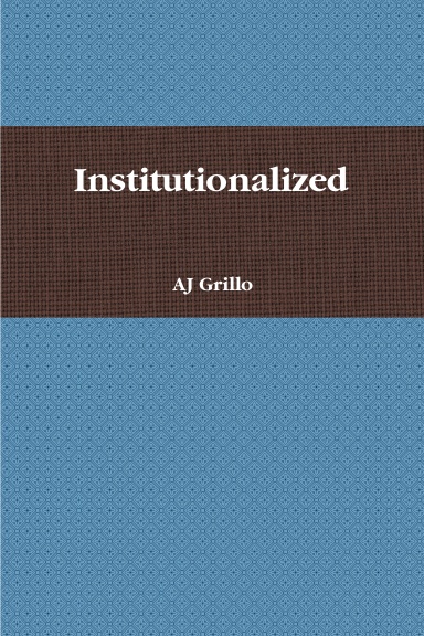 Institutionalized
