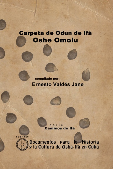 Carpeta Exclusiva del Odun de Ifá Oshe Omolu