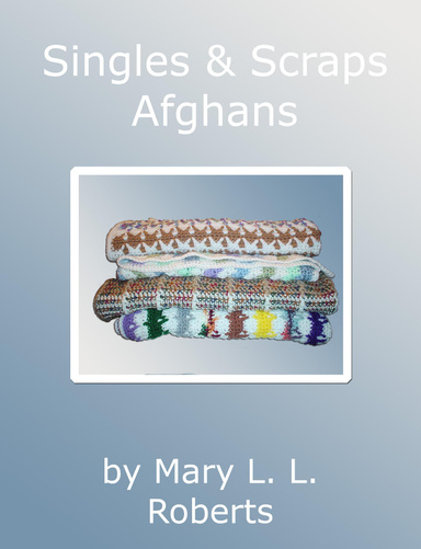 Singles & Scraps Afghans
