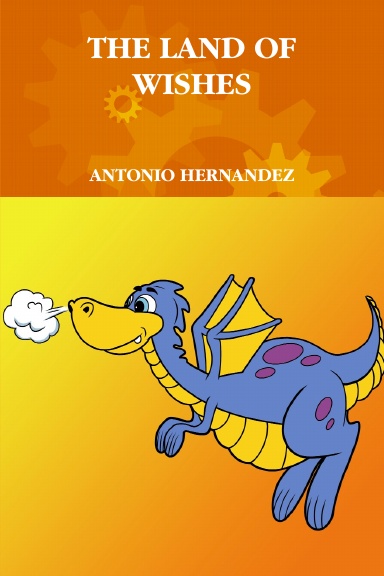 THE LAND OF WISHES