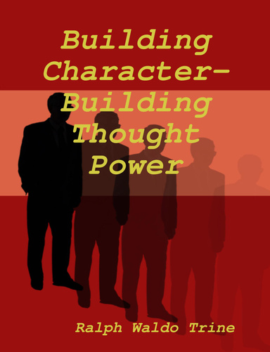 Building Character-Building Thought Power