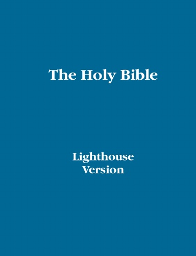 The Holy Bible Lighthouse Version Largest Print Plus