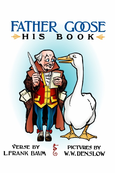 FATHER GOOSE: HIS BOOK (Black & White edition)