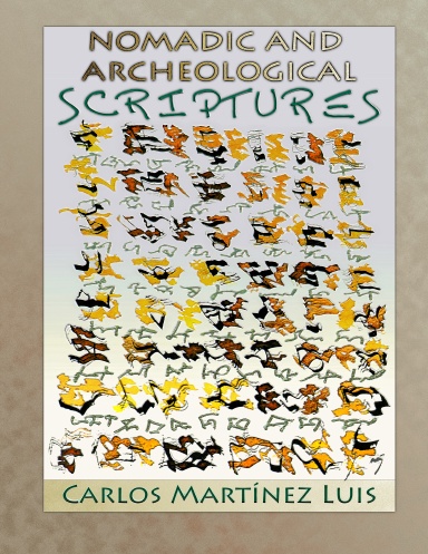 Nomadic and Archeological Scriptures