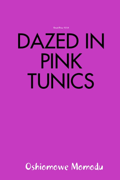 DAZED IN PINK TUNICS