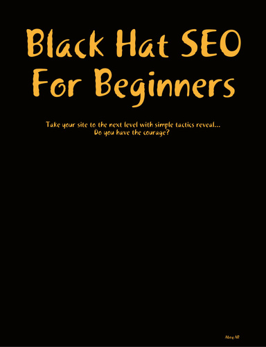 Black Hat SEO For Beginners