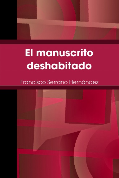 El manuscrito deshabitado