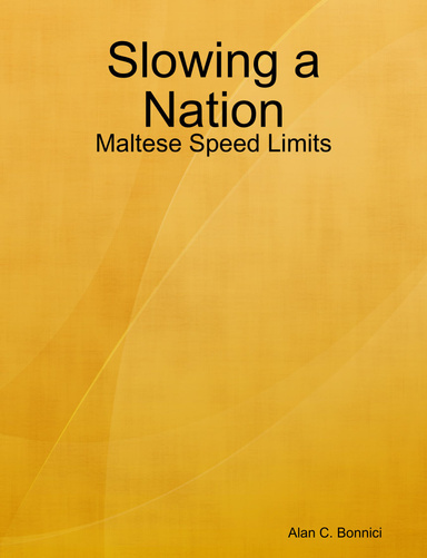 Slowing a Nation: Maltese Speed Limits