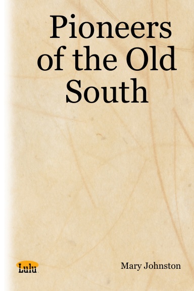 Pioneers of the Old South
