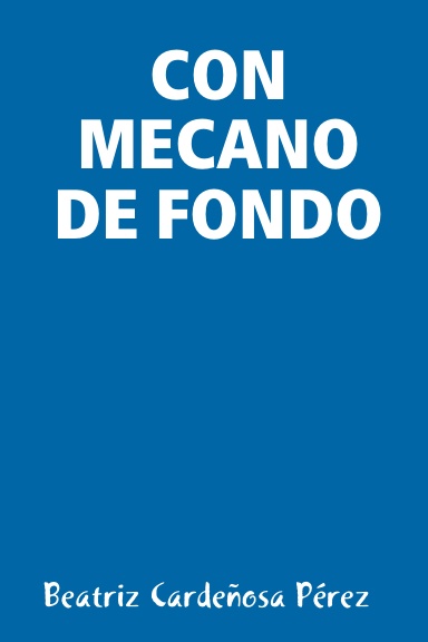 CON MECANO DE FONDO