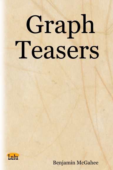 Graph Teasers