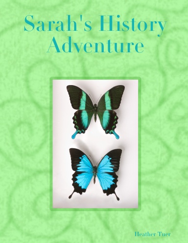 Sarah's History Adventure
