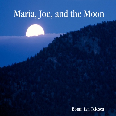 Maria, Joe and the Moon