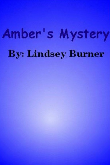 Amber's Mystery