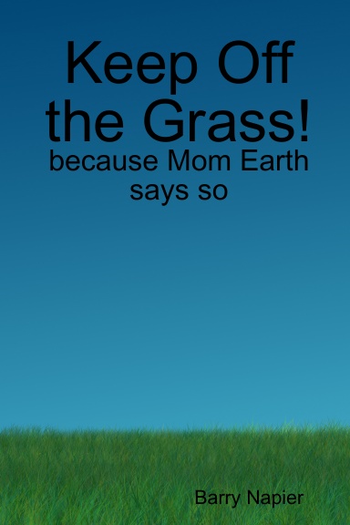 Keep Off the Grass!
