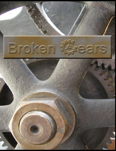Broken Gears