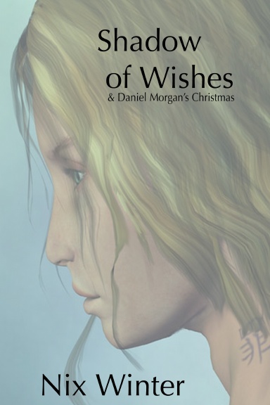 Shadow of Wishes, with Daniel Morgan's Christmas