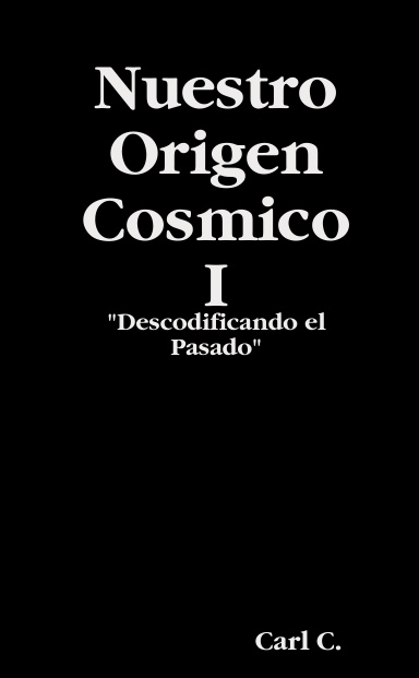 Nuestro Origen Cosmico I