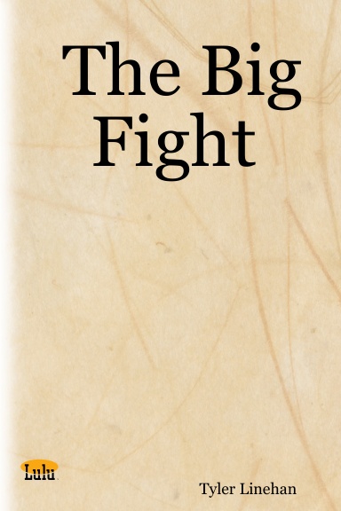 The Big Fight