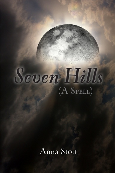 Seven Hills ( A Spell )
