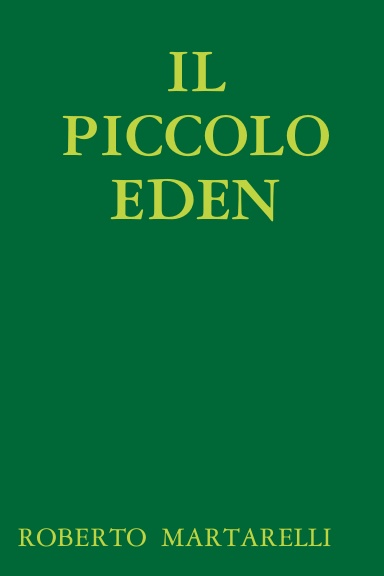 IL PICCOLO EDEN