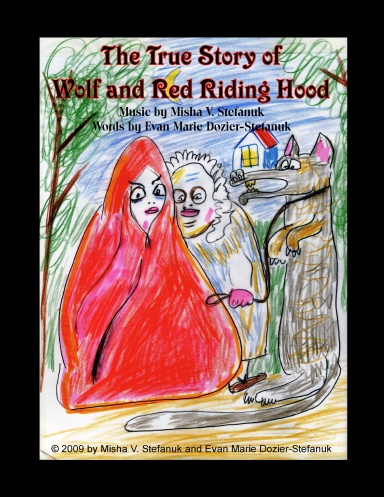 The True Story of Wolf and Red Riding Hood
