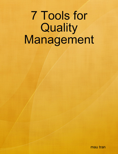 7 Tools for Quality Management