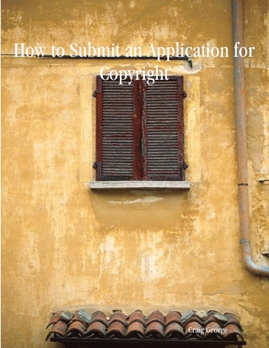 How to Submit an Application for Copyright
