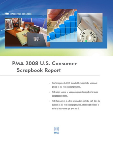 PMA 2008 U.S. Consumer Scrapbook Report