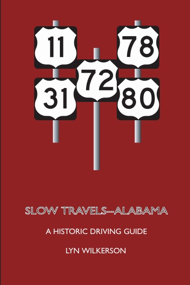 Slow Travels-Alabama