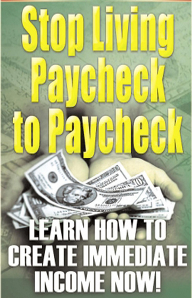 Stop Living Paycheck to Paycheck