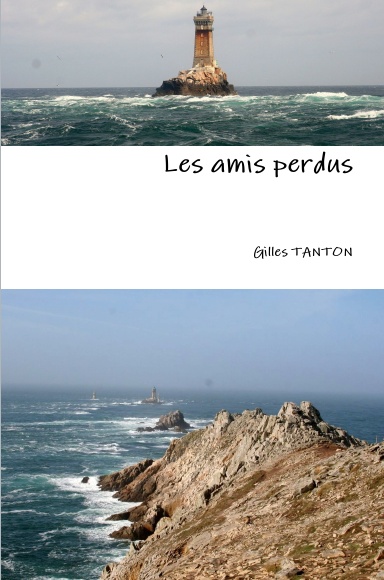 Les amis perdus