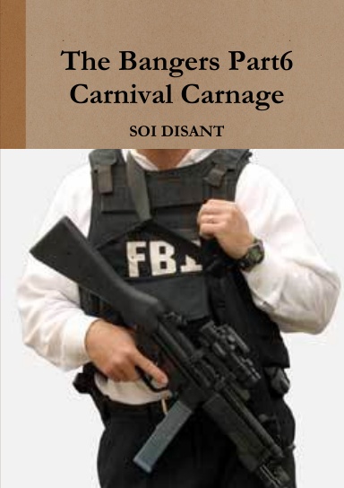 The Bangers Part6 Carnival Carnage