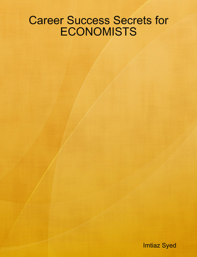 Career Success Secrets for ECONOMISTS