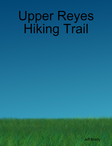 Upper Reyes Hiking Trail