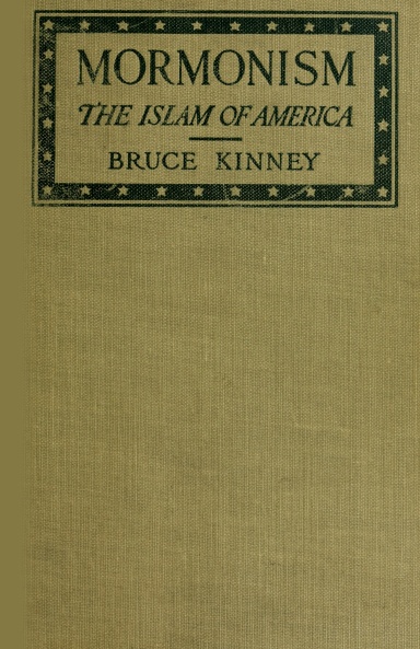 Mormonism: The Islam of America