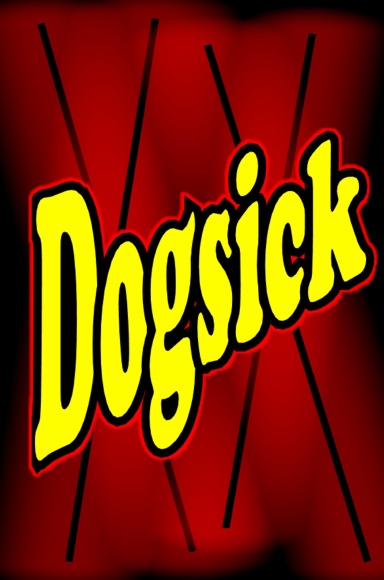 Dogsick