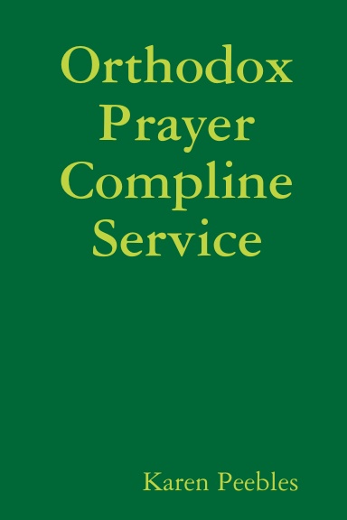 Orthodox Prayer Compline Service