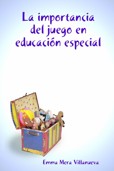La importancia del juego en educación especial